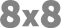 8x8
